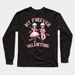 My Forever Valentine Pink Smiling Dancing Skeleton Couple Long Sleeve T-Shirt